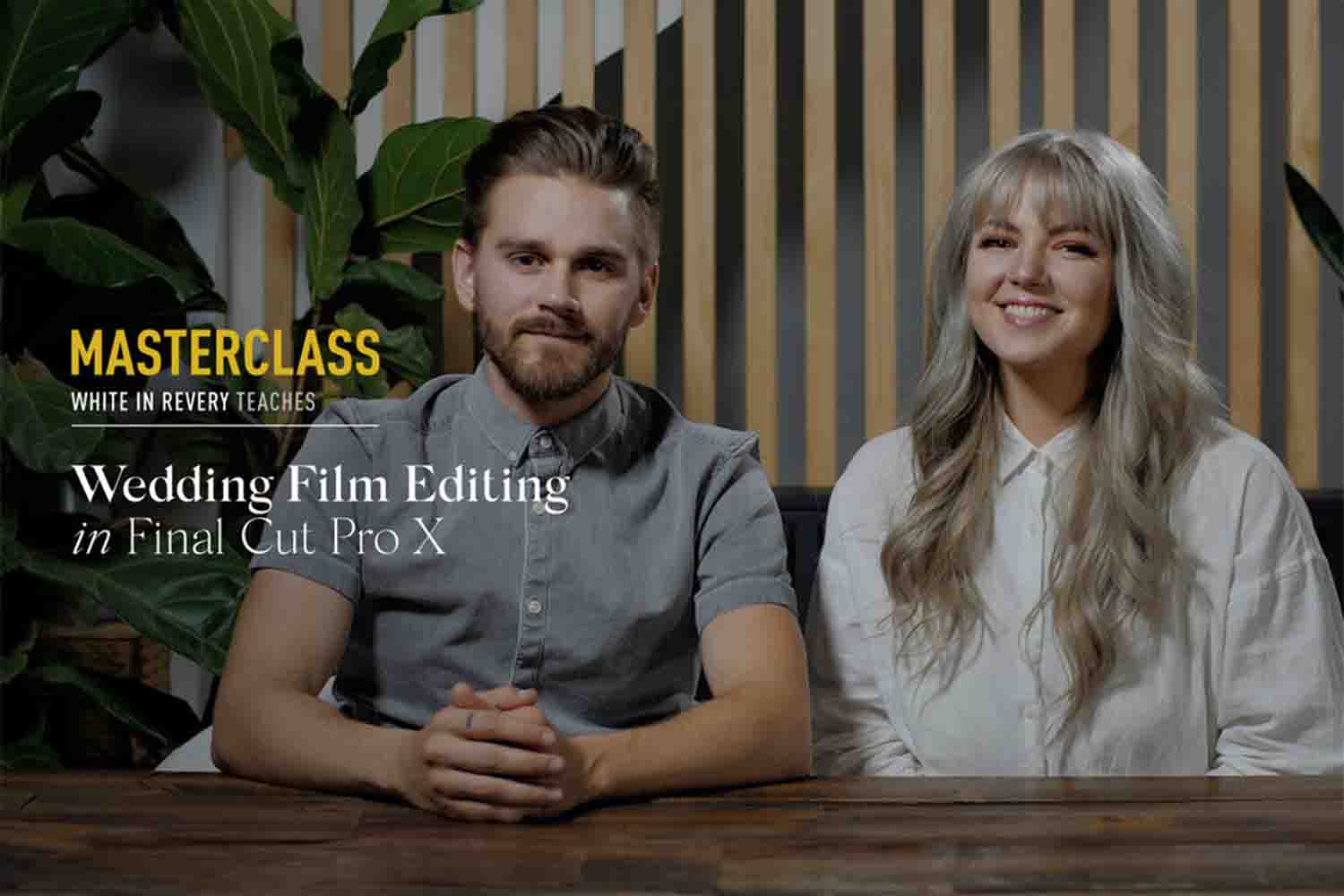 White In Revery Masterclass Wedding Film Editing in FCPX