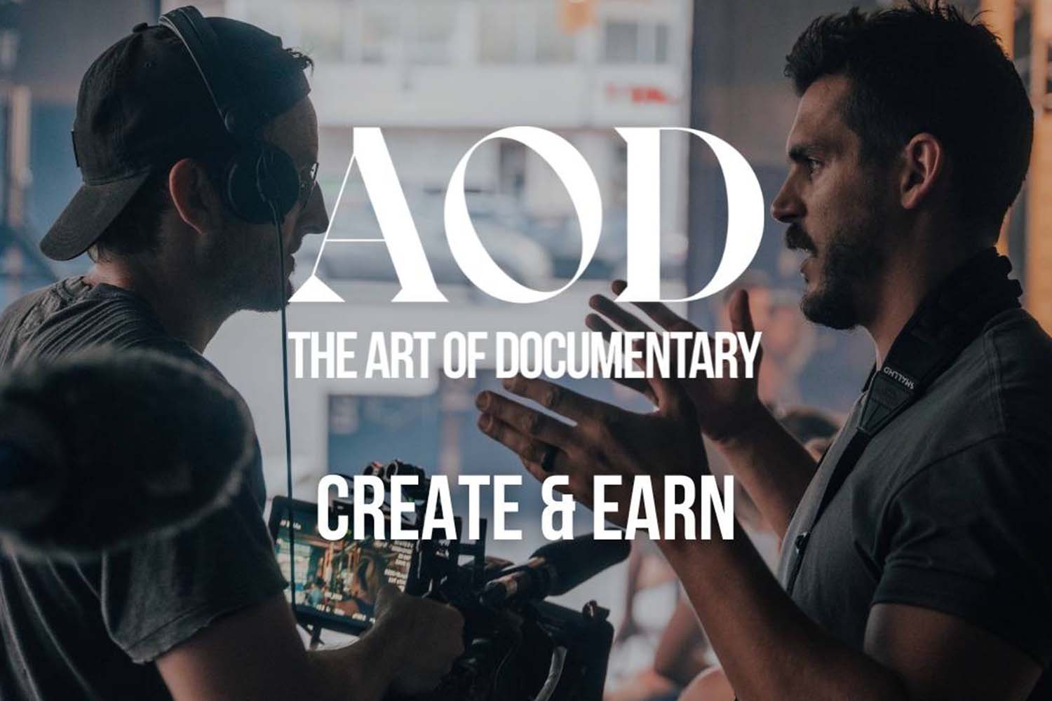 The Art Of Documentary Create and Earn